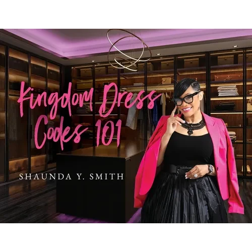 Kingdom Dress Codes 101 - Paperback