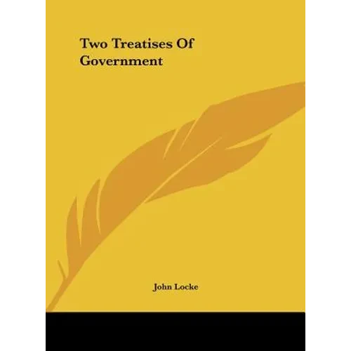 Two Treatises of Government - Hardcover