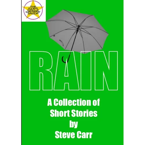Rain: A Collection of Short Stories by Steve Carr - Paperback - IBook Store