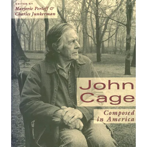 John Cage: Composed in America - Paperback - IBook Store