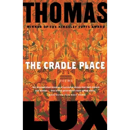 The Cradle Place: Poems