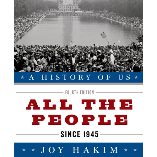 A History of Us: All the People: Since 1945a History of Us Book Ten