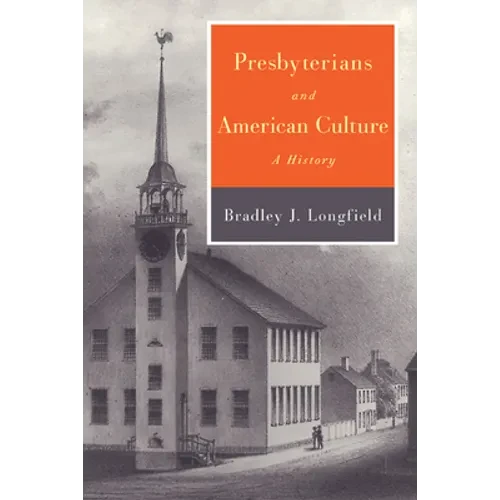 Presbyterians and American Culture