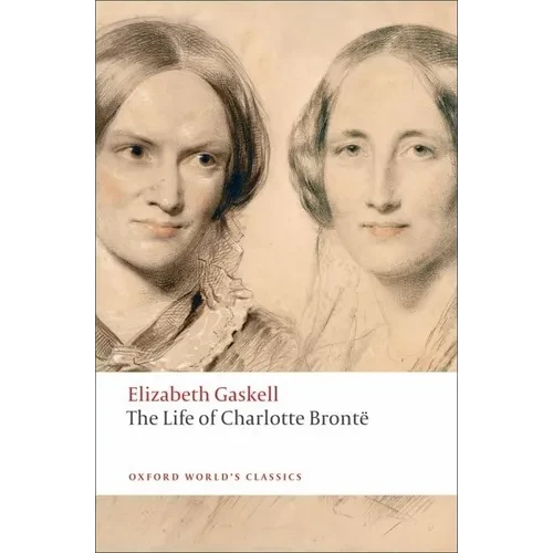 The Life of Charlotte Brontë - Paperback