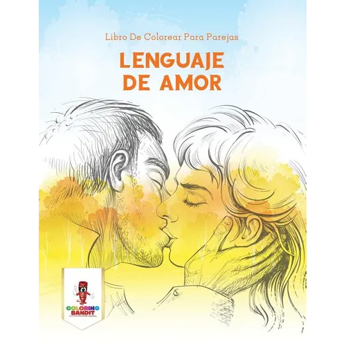Lenguaje De Amor: Libro De Colorear Para Parejas - Paperback - IBook Store