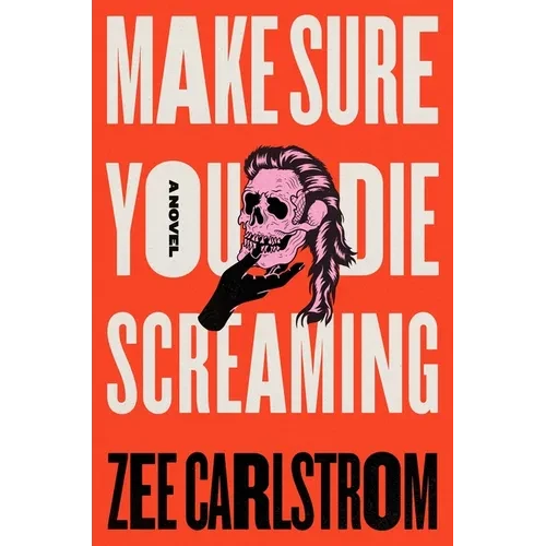 Make Sure You Die Screaming - Paperback