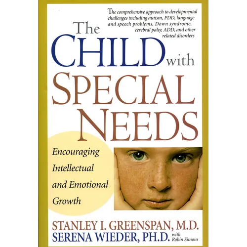 The Child with Special Needs: Encouraging Intellectual and Emotional Growth - Hardcover - IBook Store
