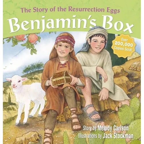 Benjamin's Box: The Story of the Resurrection Eggs
