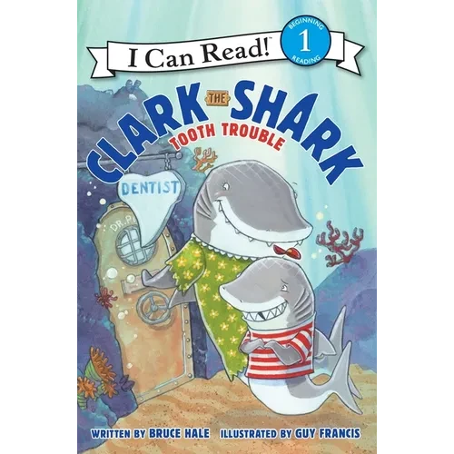 Clark the Shark: Tooth Trouble - Paperback