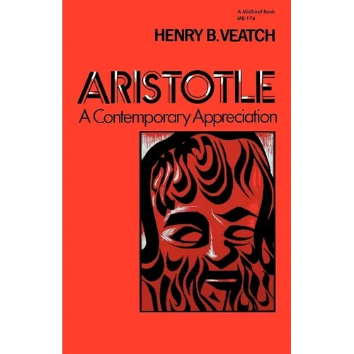 Aristotle: A Contemporary Appreciation - Paperback