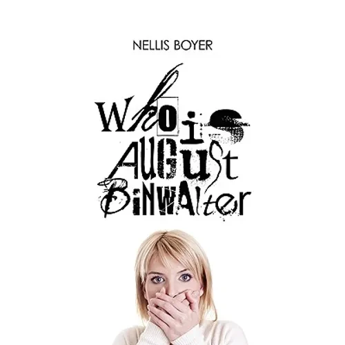 Who Is August Binwalter - Paperback