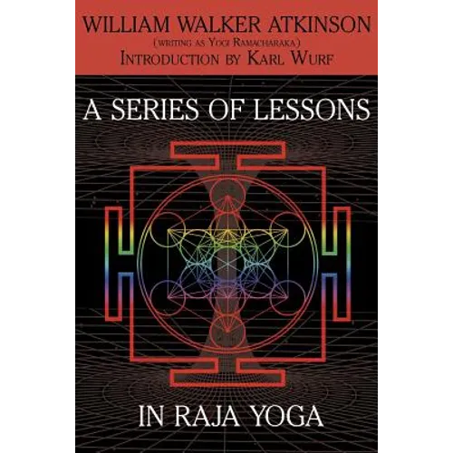 A Series of Lessons in Raja Yoga - Paperback - IBook Store