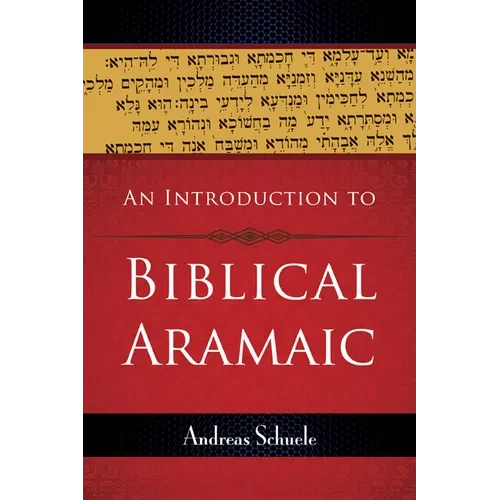 An Introduction to Biblical Aramaic - Paperback
