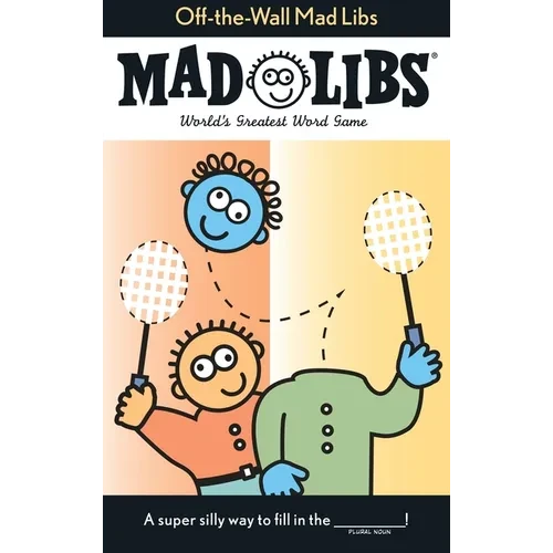 Off the Wall Mad Libs - Paperback