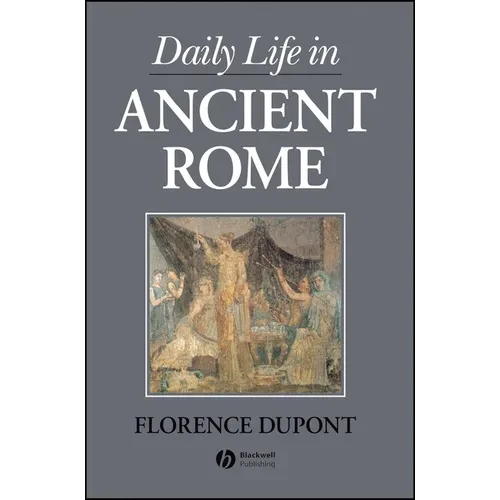 Daily Life in Ancient Rome - Paperback