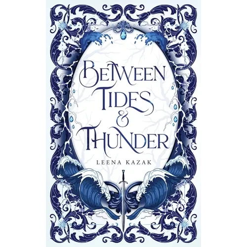 Between Tides & Thunder - Hardcover