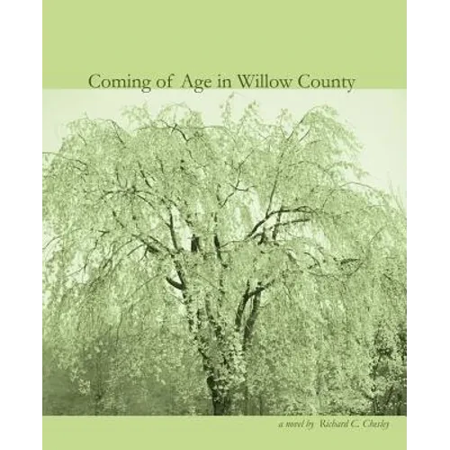 Coming of Age in Willow County - Paperback
