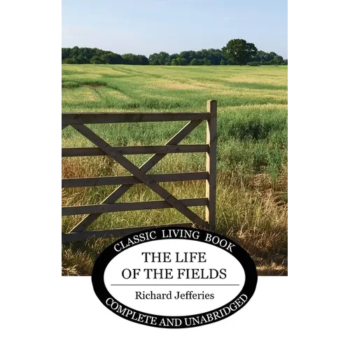 The Life of the Fields - Paperback