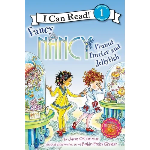 Fancy Nancy: Peanut Butter and Jellyfish - Hardcover