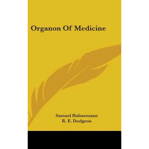 Organon Of Medicine - Hardcover