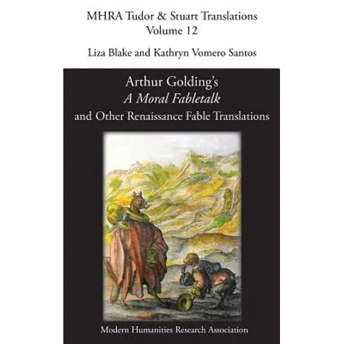A Moral Fabletalk: And Other Renaissance Fable Translations - Hardcover