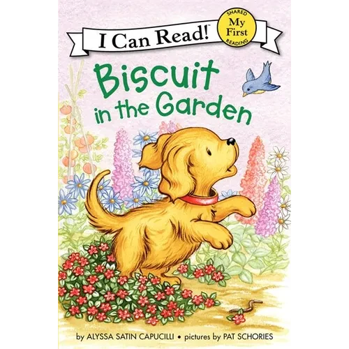 Biscuit in the Garden: A Springtime Book for Kids - Hardcover