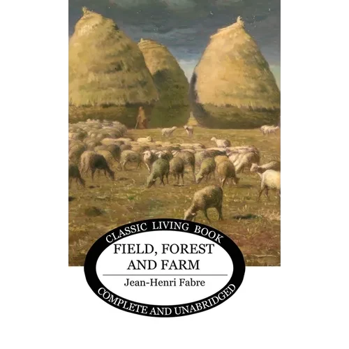 Field, Forest and Farm - Hardcover