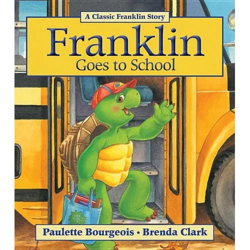 Franklin Goes to School - Paperback