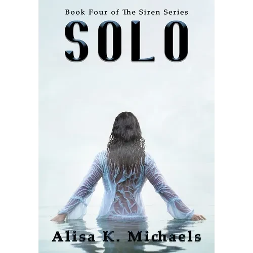 Solo: Book Four of The Siren Series - Hardcover