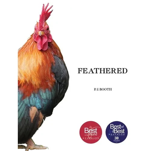 Feathered - Hardcover