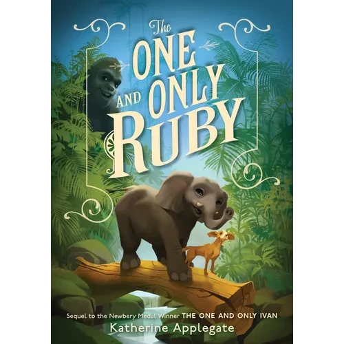 The One and Only Ruby - Hardcover