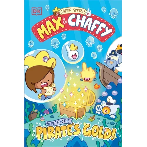 Max and Chaffy: Hunt for the Pirate's Gold - Paperback