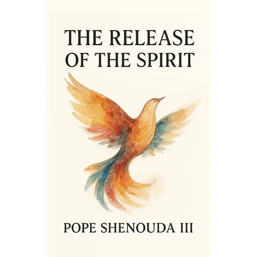 The Release of the Spirit - Paperback