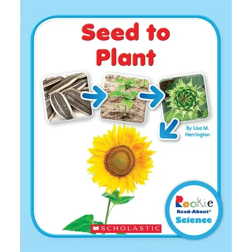 Seed to Plant (Rookie Read-About Science: Life Cycles) - Paperback