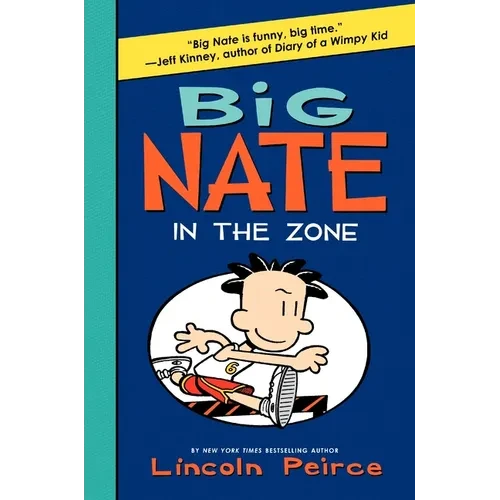 Big Nate: In the Zone - Hardcover
