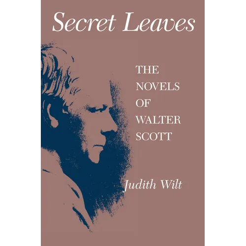 Secret Leaves: The Novels of Walter Scott - Paperback - IBook Store
