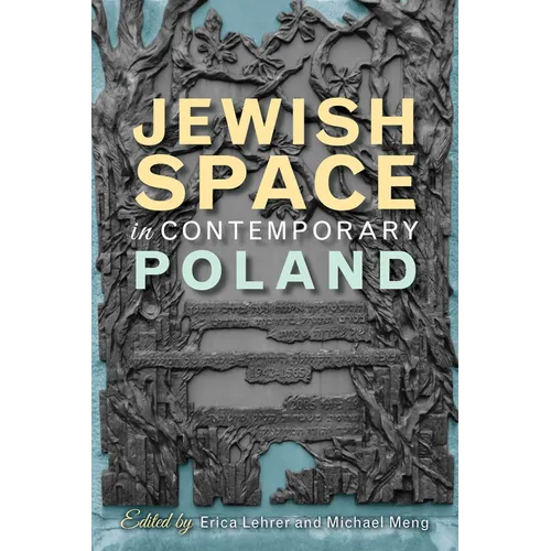 Jewish Space in Contemporary Poland - Paperback - IBook Store