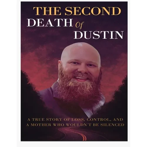 The Second Death of Dustin - Paperback