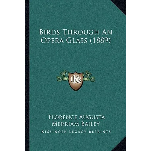 Birds Through An Opera Glass (1889)