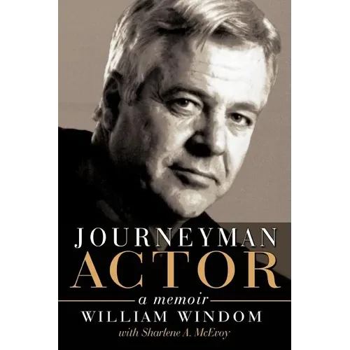 Journeyman Actor: A Memoir - Paperback