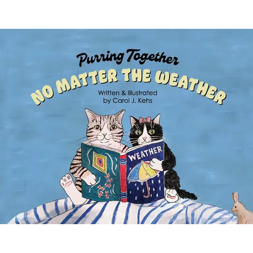 Purring Together No Matter the Weather - Paperback - IBook Store