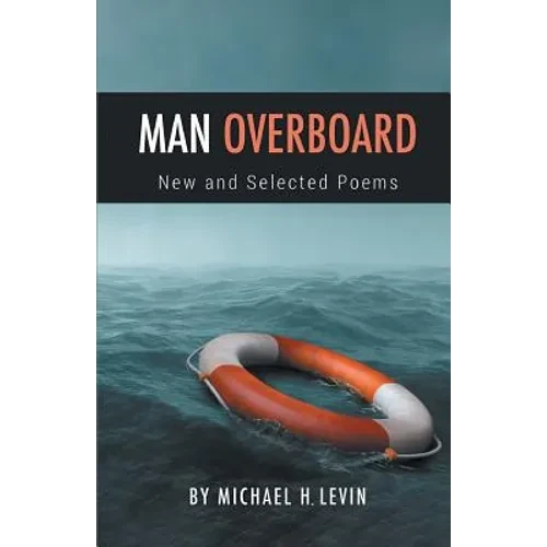 Man Overboard: New and Selected Poems - Paperback