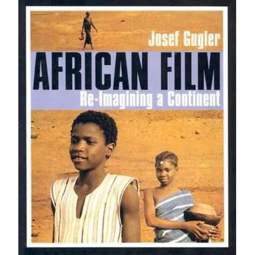 African Film: Re-Imagining a Continent - Paperback - IBook Store
