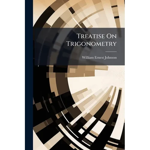 Treatise On Trigonometry - Paperback