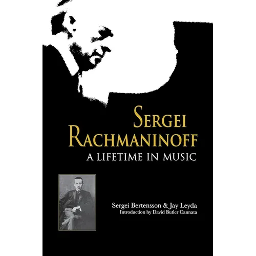Sergei Rachmaninoff: A Lifetime in Music - Paperback - IBook Store