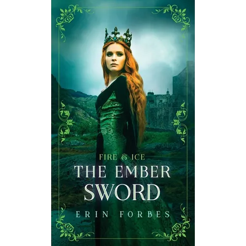 Fire & Ice: The Ember Sword