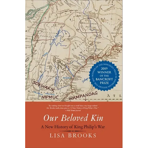 Our Beloved Kin: A New History of King Philip's War