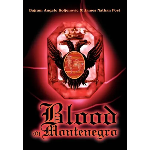 Blood Of Montenegro