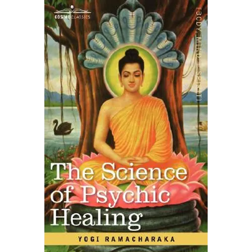 The Science of Psychic Healing - Hardcover - IBook Store