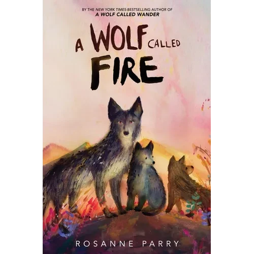 A Wolf Called Fire - Paperback
